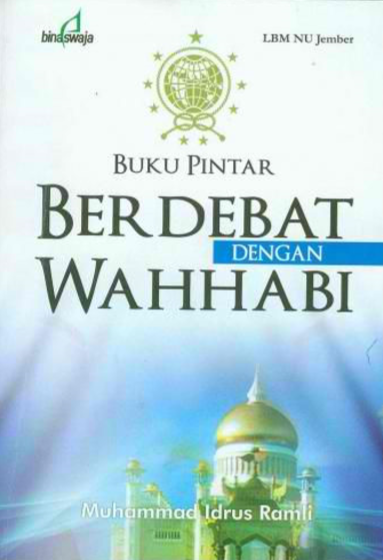 Buku Pintar Berdebat Dengan Wahabi